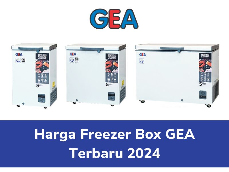 Harga Freezer Box Gea Terbaru 2024