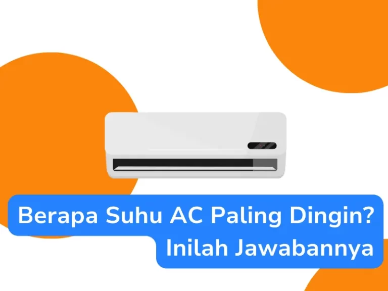 Berapa Suhu Ac Paling Dingin