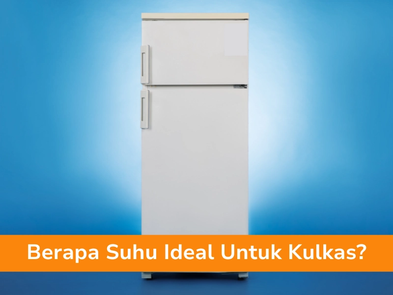 Berapa Suhu Ideal Untuk Kulkas