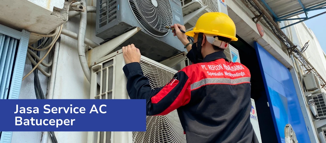 Jasa Service Ac Batuceper