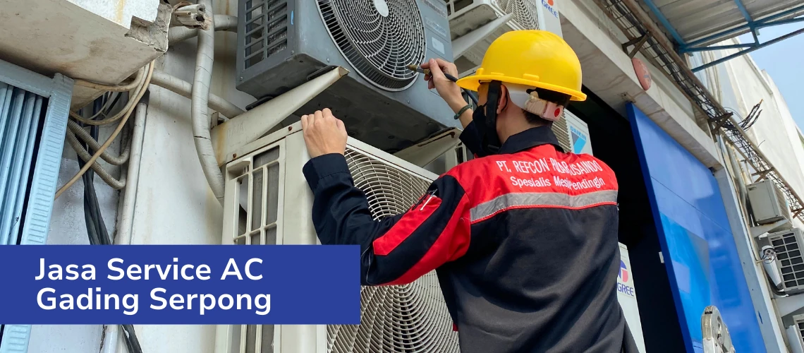 Jasa Service Ac Gading Serpong