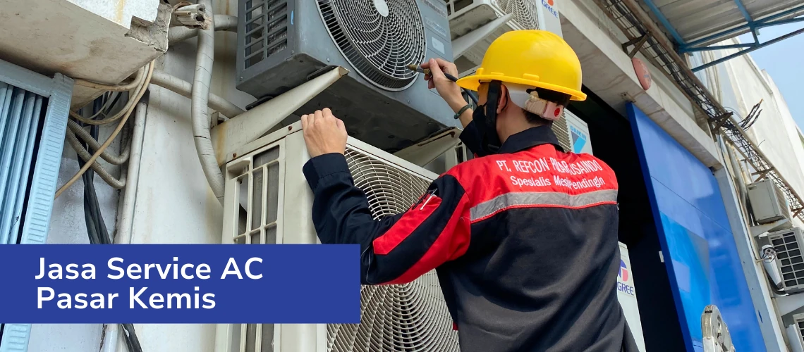 Jasa Service Ac Pasar Kemis